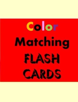 Color Matching Flash Cards By Smiles Giggles And Learning TpT Color Matching Flash Cards By Smiles Giggles And Learning TpT