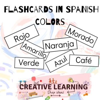 Flashcards Color Names In Spanish FREE By Creative Learning Ideas Store