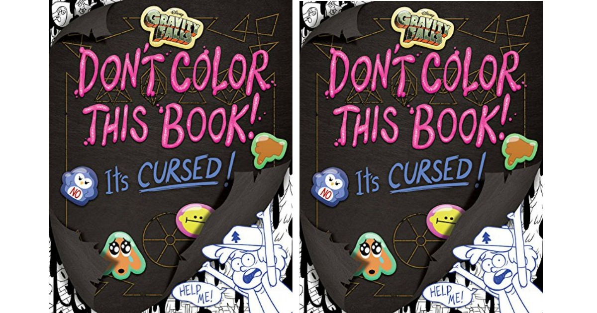 Gravity Falls Don 39 t Color This Book It 39 s Cursed Coloring Book ONLY 6 Gravity Falls Don 39 t Color This Book It 39 s Cursed Coloring Book ONLY 6