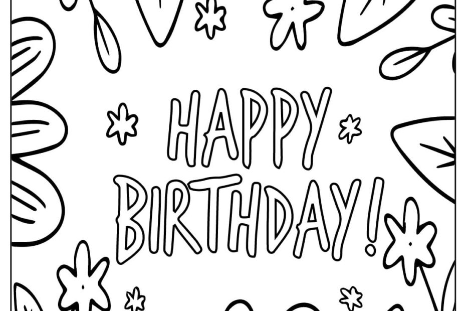 Happy Birthday Card Coloring Sheet Printable Free Coloring Sheet