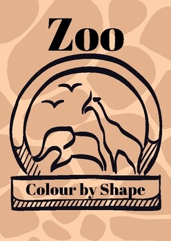 Zoo Animal Colour By Shape By EMIKA CREATIONS Educational Resources
